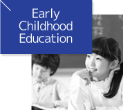 Early Childhood Education